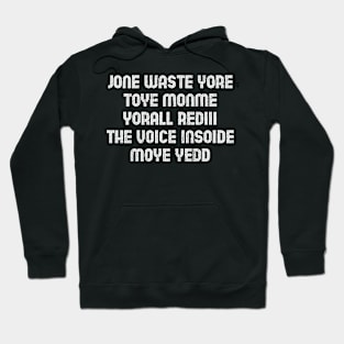 Jone Waste Yore Toye Shirt Funny Jone Waste Your Time Hoodie